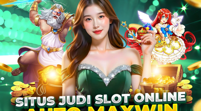 Games Slot sebagai Landasan Evolusi Game Terbaik
